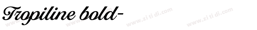 Tropiline bold字体转换